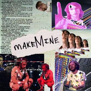 makeMine (feat. cqgator) [Explicit]