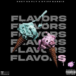 Flavors (feat. $tiff Barbie) (Explicit)