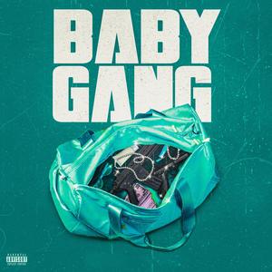 Baby Gang (Explicit)
