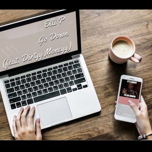 Go Down (feat. Dirtyy Moneyy) (Radio Edit)