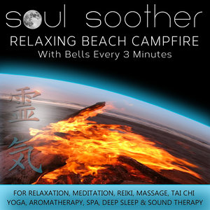 Relaxing Beach Campfire - With Bells Every 3 Minutes