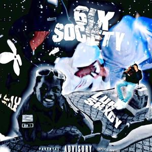 6ix Society (Explicit)