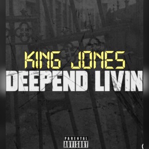 DeepEnd Livin (Explicit)