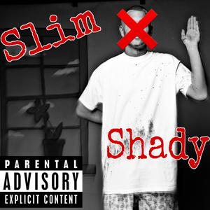 Slim Shady (Explicit)