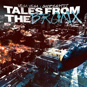 Tales From The Bronx (feat. Chopzgotit) [Explicit]