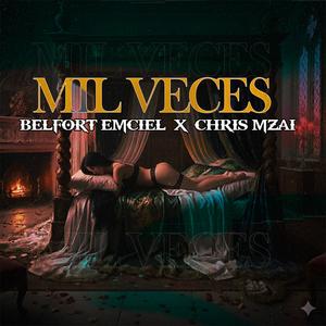 Mil veces (feat. Chris Mzai) (Explicit)