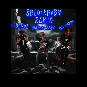 8BlockBaby (feat. BigKayBeezy & Ysn Marrr) (Explicit)