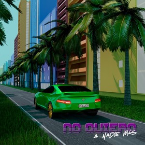 No Quiero A Nadie Más (2023 Remastered Version)