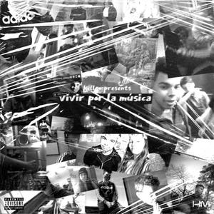 VIVIR POR LA MÚSICA (Explicit)