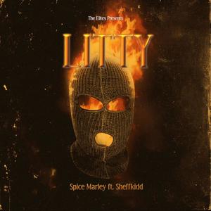 LITTY (feat. Spice Marley) [Explicit]