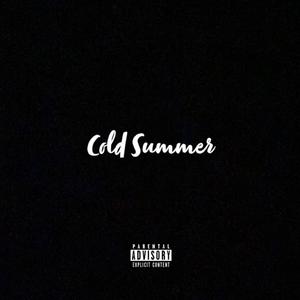 Cold Summer (Explicit)