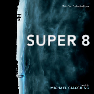 Super 8 (Music From The Motion Picture)