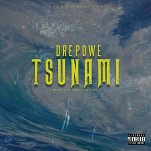 Tsunami Wave (Explicit)