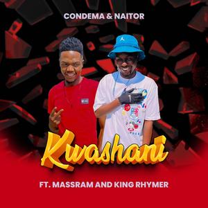 Kwashani (feat. Naitor, King Rhymer & Massram) (Explicit)