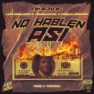 No Hablen Asi (Explicit)