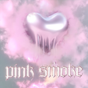 Pink Smoke (Explicit)