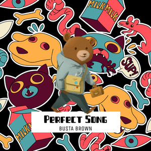 Perfect Song (Explicit)