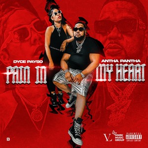 Pain In My Heart (Explicit)