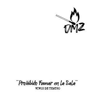 Prohibido Fumar En La Sala - Vivos De Teatro (Explicit)