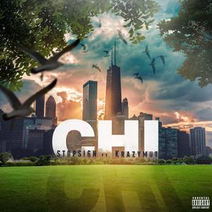 CHI (feat. Krazymut) (Explicit)