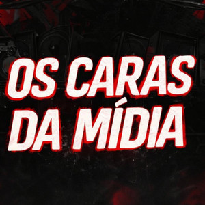 OS CARAS DA MÍDIA