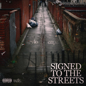 Signed To The Streets (Explicit)