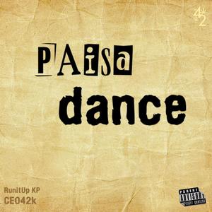 Paisa Dance (feat. RunItUp KP & 42k) [Explicit]