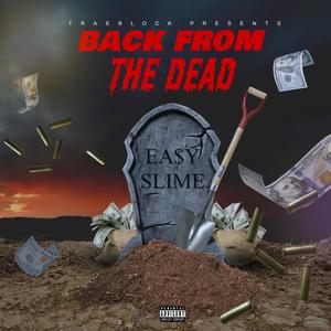 Back From the Dead (Explicit)