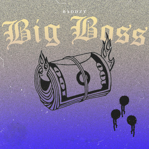 Big Boss (Explicit)