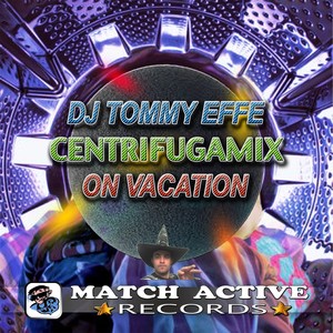 CentrifugaMix on Vacation (Re-Edit)