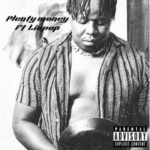 Plenty Money (feat. Liupop)