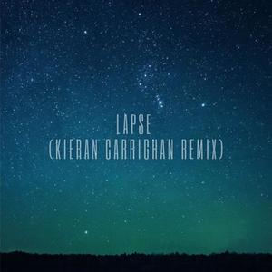 Lapse (Kieran Carrighan Remix)