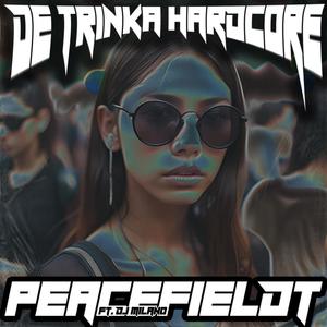 De Trinka Hardstyle (feat. DJ Milano) [Explicit]