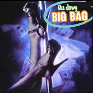 Big bag (Explicit)