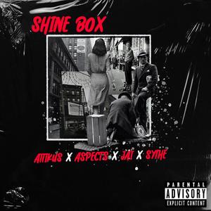 Shine Box (feat. J.A.I Makes Music) [Explicit]