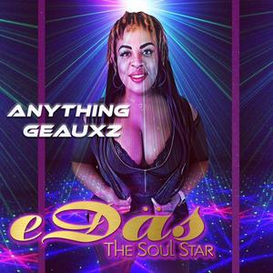 Anything Geauxz (Explicit)