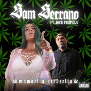 Mamacita Verdecita (feat. Jack Propela) [Explicit]