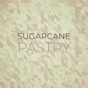 Sugarcane Pastry