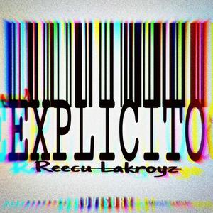 EXPLICÍTO (Explicit)