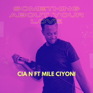 Something About Your Love