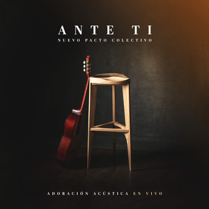 Ante Ti (Adoración Acústica en Vivo)