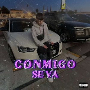 CONMIGO SE VA (Explicit)