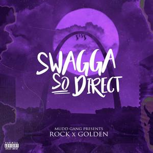 Swagga So Direct (Explicit)