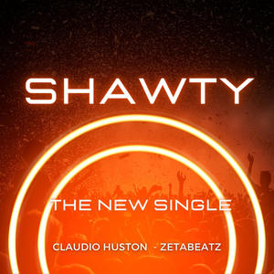 Shawty (feat. ZetabeatZ & Gin Tonyc)