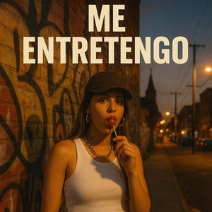me entretengo (Explicit)
