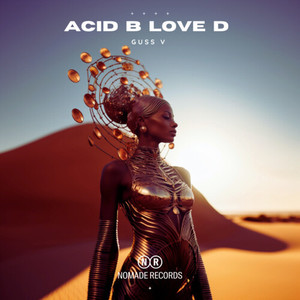 Acid B Love D