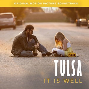 It Is Well (From the Motion Picture "Tulsa") [feat. Acacia Howard]