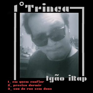 1° Trinca (Explicit)