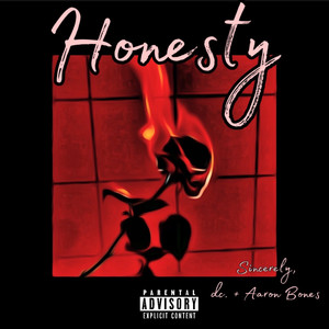 Honesty (Explicit)