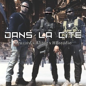 Dans la cité (Explicit)